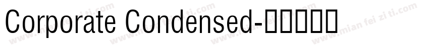 Corporate Condensed字体转换